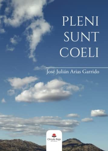 Libro Pleni Sunt Coeli De José Julián Arias Garrido