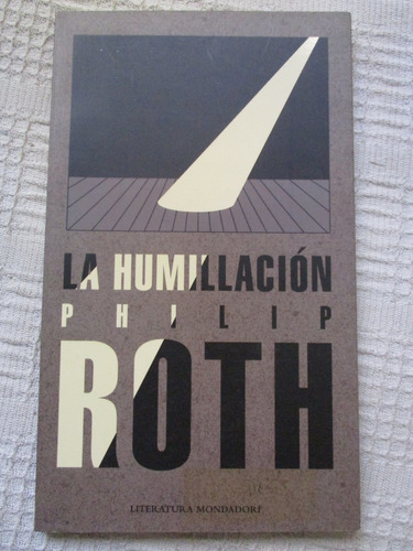 Philip Roth - La Humillación