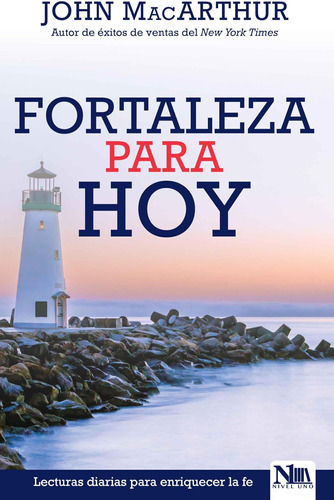 Libro: Fortaleza Para Hoy. Lecturas Diarias Para La Fe Stren