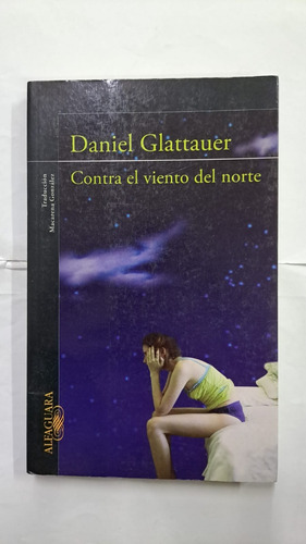 -contra El Viento De Norte-daniel Glattauer- Libreria Merlin