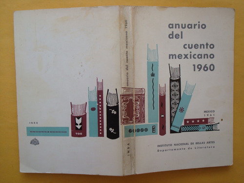 Sin Autor, Anuario Del Cuento Mexicano 1960, Editorial Muñoz