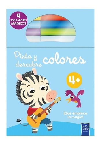 Pinta Y Descubre Colores - Cebra - Yoyo - Libro + Marcadores