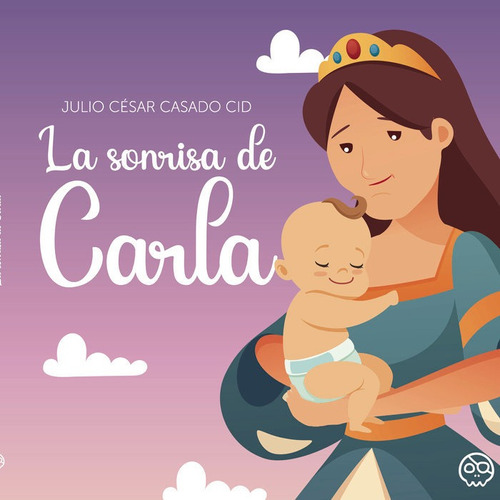 Libro La Sonrisa De Carla - , Casado Cid, Julio Cã©sar