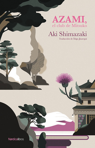 Libro Azami - Aki Shimazaki - Nórdica