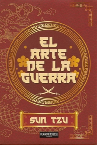 El arte de la guerra, de Sun Tzu. 9585219656, vol. 1. Editorial Editorial Editorial Blanco & Negro, tapa blanda, edición 2019 en español, 2019