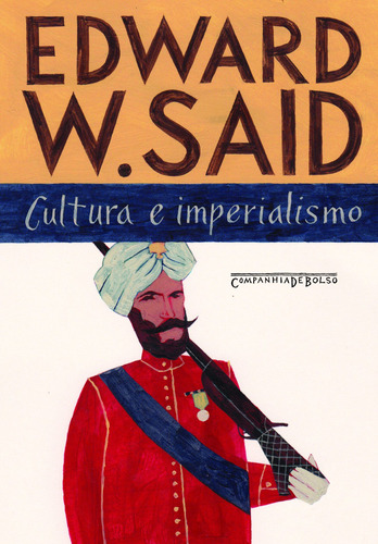 Livro Cultura E Imperialismo, De Edward W Said 2011 Em Português 1º Edição Capa Mole Editora Companhia De Bolso