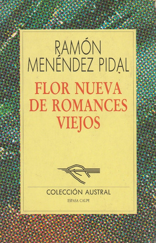  Menendez Pidal Flor Nueva De Romances Viejos 