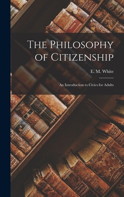 Libro The Philosophy Of Citizenship: An Introduction To C...