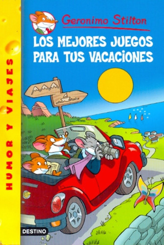 28. Los Mejores Juegos Para Tus Vacaciones - Tea Stilton