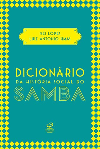Libro Dicionario Da Historia Social Do Samba