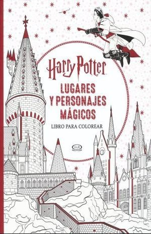 Harry Potter. Lugares Y Personajes Magicos