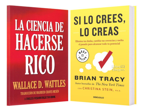 Ciencia Hacerse Rico + Si Lo Crees Lo Creas Pack 2 Libros