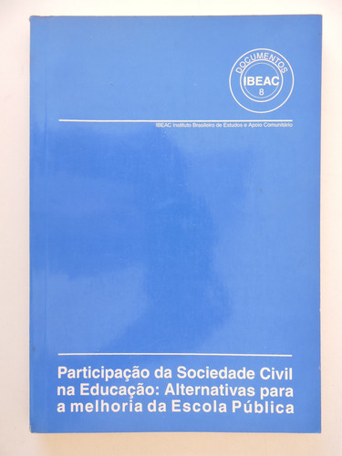 Ibeac #08 Participação Da Sociedade Civil Na Educação