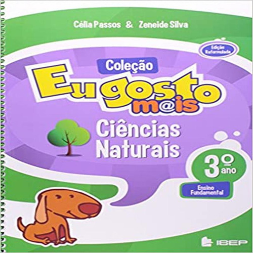 Eu Gosto Mais Ciencias - 3º Ano L 2 Ed - Editora Ibep - Didatico