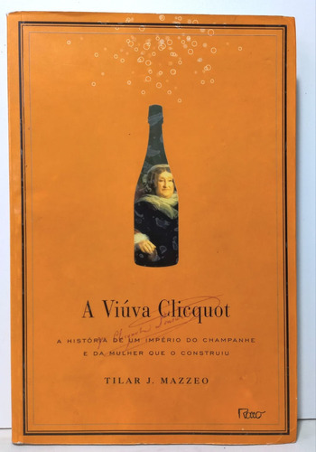 Livro A Viúva Clicquot - Tilar J. Mazzeo - D2