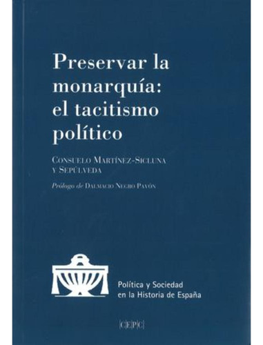 Libro- Preservar La Monarquía. El Tacitismo Político