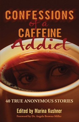 Libro Confessions Of A Caffeine Addict - Kushner, Marina