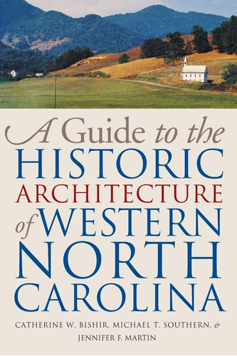 Libro: A Guide To The Historic Architecture Of Western North