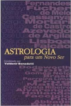 Livro Astrologia Para Um Novo Ser Valdenir Benedetti