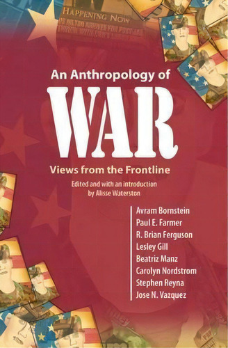 An Anthropology Of War : Views From The Frontline, De Alisse Waterston. Editorial Berghahn Books, Tapa Blanda En Inglés, 2008