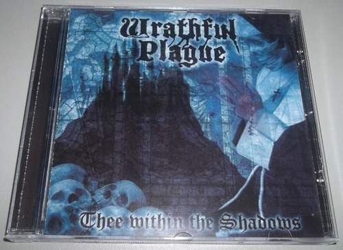 Wrathful Plague- Thee Within The Shadows (cd Importado)