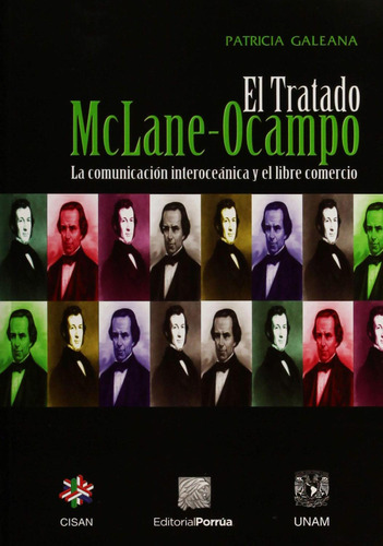 Libro El Tratado Mclane-ocampo La Comunicación Interoceánica