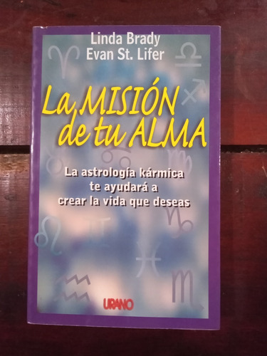 La Misión De Tu Alma L Brady E St Líder Astrología Karmica