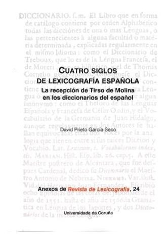 Cuatro Siglos De Lexicografia Española - Prieto Garcia-s...