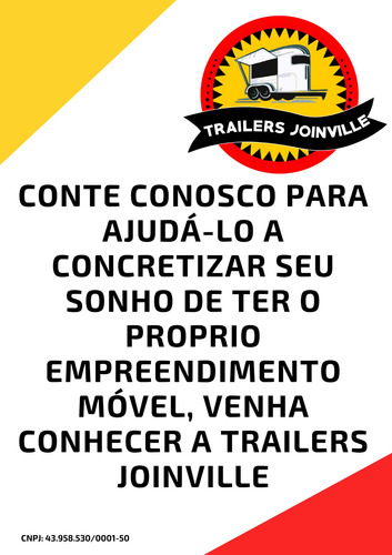 Imagem 9 de 9 de Trailer Lanche - Food Truck - Novos Sob Encomenda - 0km