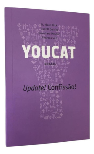 Livro Youcat Confissão Coleção Papa Católico Tempo Quaresma