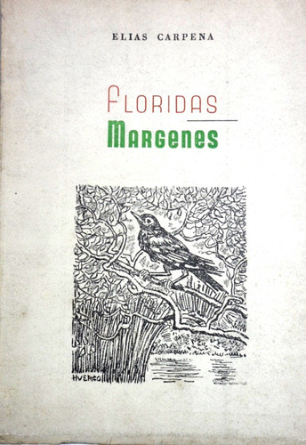 Floridas Margenes Elias Carpena Dedicado Y Firmado