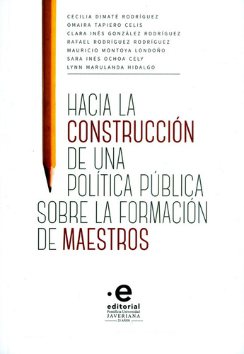 Hacia La Construcción De Una Política Pública Sobre La Forma