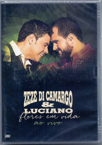 Dvd Zezé Di Camargo E Luciano - Flores Em Vida Ao Vivo -