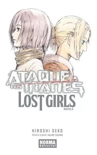 Imagen 1 de 5 de Ataque A Los Titanes: Lost Girls (novela) Shingeki No Kyojin
