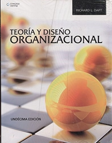 Teoria Y Diseño Organizacional (11 Edicion) - Daft Richard