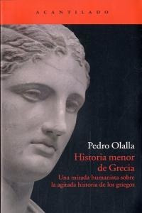 Historia Menor De Grecia - Olalla Gonzalez, Pedro