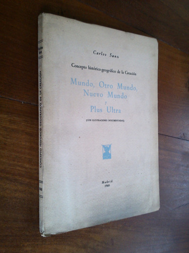 Mundo, Otro Mundo, Nuevo Mundo Y Plus Ultra - Carlos Sanz