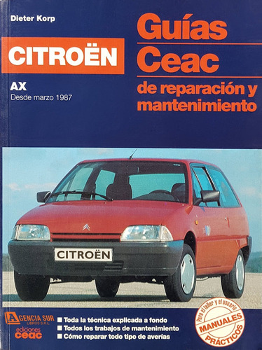 Citroen Ax, Guía De Reparación Y Mantenimiento Ceac