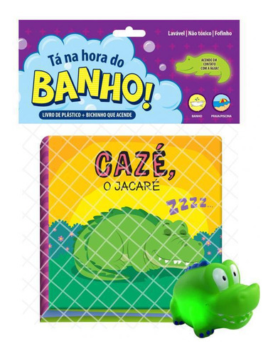 Livro Cazé, O Jacaré: Tá Na Hora Do Banho