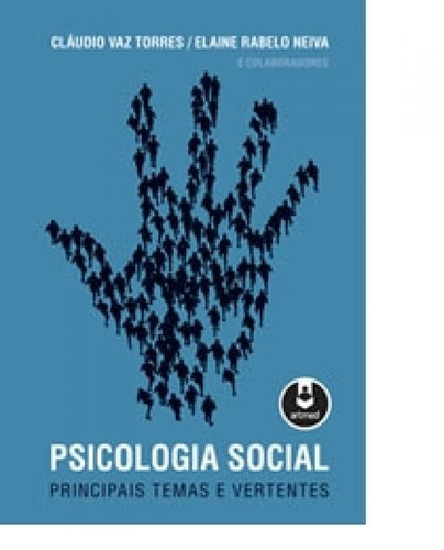 Psicologia Social Principais Temas E Vertentes - Livro