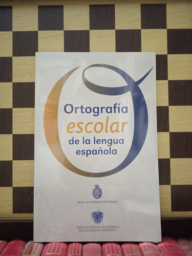 Ortografía Escolar De La Lengua Española