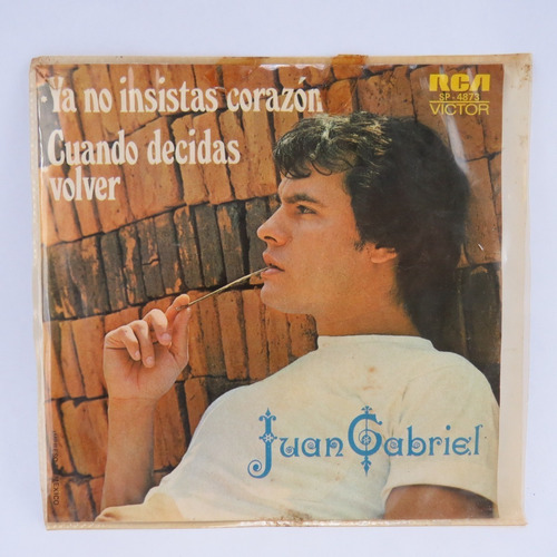 E807 Juan Gabriel -- Ya No Insistas Corazón 45 Rpm Single