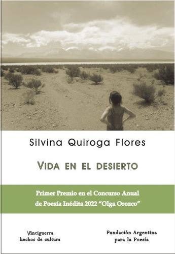 Vida En El Desierto - Silvina Quiroga Flores