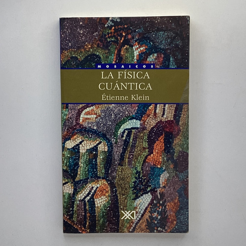 La Física Cuántica