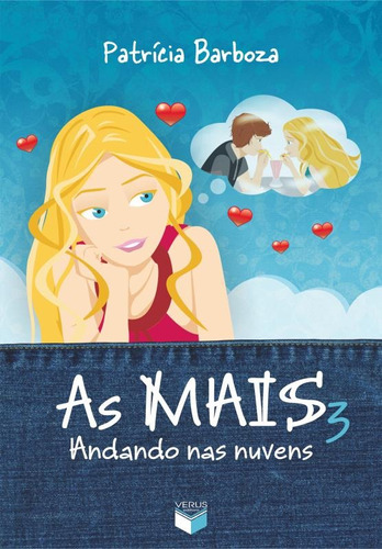 As MAIS 3: Andando nas nuvens: Andando nas nuvens, de Barboza, Patrícia. Série As mais (3), vol. 3. Verus Editora Ltda., capa mole em português, 2013