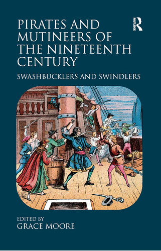 Libro: Pirates And Mutineers Of The Nineteenth Century: And