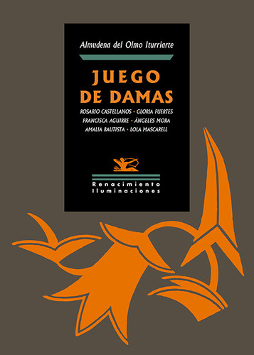 Juego De Damas, De Olmo Iturriarte, Almudena Del. Editorial Libreria Y Editorial Renacimiento S.a En Español