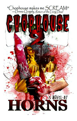 Chophouse 2, De Horns. Editorial Createspace, Tapa Blanda En Inglés