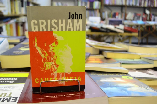 Causa Justa. John Grisham.