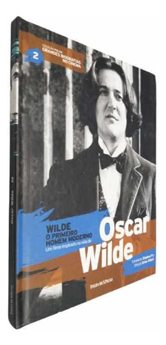 Coleção Folha Grandes Biografias No Cinema Volume 2 O Primeiro Homem Moderno Inspirado Em Oscar Wilde, De Equipe Ial. Editora Publifolha Em Português